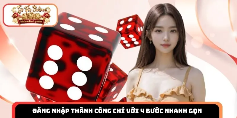 Đăng nhập thành công chỉ với 4 bước nhanh gọn
